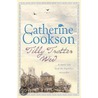 Tilly Trotter Wed door Catharine Cookson