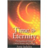 Time And Eternity door Antje Jackelen