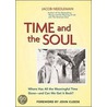 Time And The Soul door Jacob Needleman