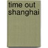 Time Out Shanghai