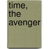 Time, the Avenger