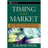 Timing the Market door Deborah J. Weir