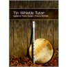 Tin Whistle Tutor door Francis McPeake