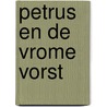 Petrus en de vrome vorst door C. Van Rijswijk