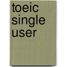 Toeic Single User door Lougheed
