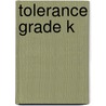 Tolerance Grade K door Sara Freeman