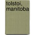 Tolstoi, Manitoba