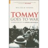 Tommy Goes To War door Malcolm Brown