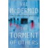 Torment of others
