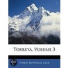 Torreya, Volume 3 door Club Torrey Botanica