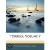 Torreya, Volume 7 door Club Torrey Botanica