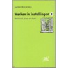 Werken in instellingen by L. Rooijendijk