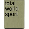 Total World Sport door Onbekend