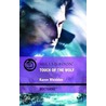 Touch Of The Wolf door Karen Whiddon