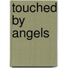 Touched By Angels door Susan Sallis