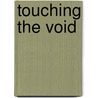 Touching The Void by Joe Simpson