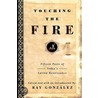 Touching the Fire door Ray Gonzalez
