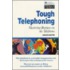 Tough Telephoning