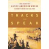 Tracks That Speak door Charles L. Cutler