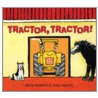 Tractor, Tractor! by Judy Watson