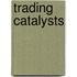 Trading Catalysts