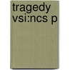 Tragedy Vsi:ncs P by Adrian Poole