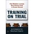 Training On Trial