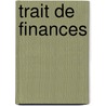 Trait de Finances door M. Joseph Garnier