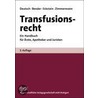 Transfusionsrecht door Erwin Deutsch