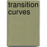Transition Curves door Walter Gordon Fox