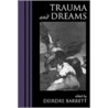 Trauma and Dreams door Deirdre Barrett
