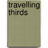 Travelling Thirds