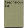 Treacherous Trail door John Ladd