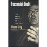 Treasonable Doubt door R. Bruce Craig