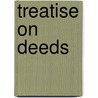 Treatise on Deeds by Robert Hay Dun