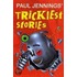 Trickiest Stories