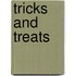 Tricks And Treats