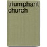 Triumphant Church