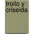 Troilo y Criseida