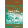Tropical Cyclones by James P. Terry