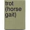 Trot (Horse Gait) door Miriam T. Timpledon