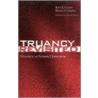 Truancy Revisited by Rita E. Guare