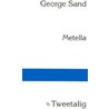 Metella door George Sand