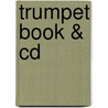 Trumpet Book & Cd door Sebastian Bach Johann