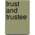 Trust And Trustee
