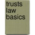 Trusts Law Basics