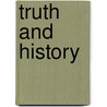 Truth and History door Murray G. Murphey