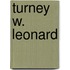 Turney W. Leonard