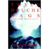 Tweed Douche Bags by James Hamilton