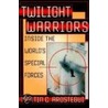 Twilight Warriors door Martin C. Arostegui